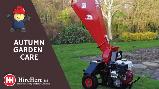 Hire Here Dublin Autumn gardening and landscaping machine hire